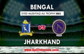 Bengal vs Jharkhand Live Score Syed Mushtaq Ali Trophy